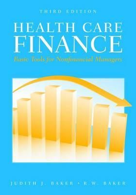 Health Care Finance: . (Health Care Finance (Baker))
