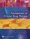 Foundations of Clinical Drug Therapy Foundations of Clinical Drug Therapy