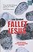 Fallet Jesus, Fakta och indicier - en reporters personliga gr... by Lee Strobel