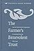 The Farmer's Benevolent Trust: Law and Agricultural Cooperation in Industrial America, 1865-1945