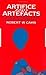 Artifice and Artefacts: 100...