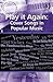 Play it Again: Cover Songs in Popular Music (Ashgate Popular and Folk Music Series)