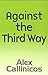 Against the Third Way: An Anti-Capitalist Critique