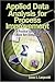 Applied Data Analysis For Process Improvement: A Practical Guide To Six Sigma Black Belt Statistics