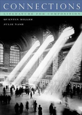 Connections: Literature For Composition (Paperback)