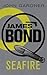 SeaFire (John Gardner's Bond, #14)