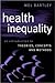 Health Inequality by Mel Bartley
