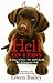 Hell on 4 Paws: A Story of Love, Life and Chesil, the Delinquent Dog