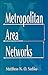 Metropolitan Area Networks:...