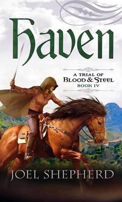Haven (A Trial of Blood & Steel, #4)