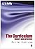 The Curriculum: Theory and Practice