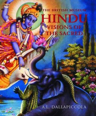 The British Museum Hindu Visions of the Sacred (Hardcover)