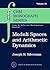Moduli Spaces and Arithmetic Dynamics by Joseph H. Silverman