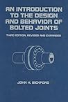 An Introduction to the Design and Behavior of Bolted Joints (Mechanical Engineering, Volume 97)