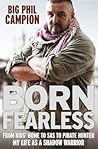 Born Fearless by Phil Campion