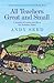 All Teachers Great and Small: A Memoir of Lessons and Life in the Yorkshire Dales
