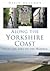 Along the Yorkshire Coast