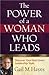 The Power of a Woman Who Le...