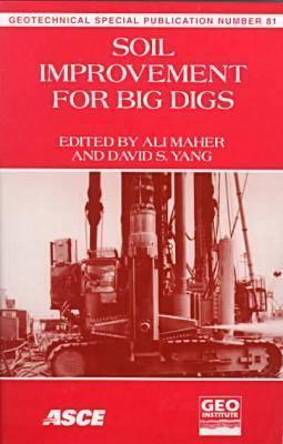 Soil Improvement for Big Digs: