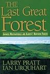 The Last Great Forest: Japanese Multinationals and Alberta's Northern Forests