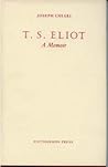 T.S. Eliot: A Memoir