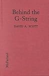 Behind the G-String: An Exploration of the Stripper's Image, Her Person and Her Meaning