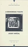 A Bohemian Youth by Josef Hiršal