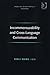 Incommensurability and Cross-Language Communication (Ashgate New Critical Thinking in Philosophy)