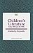 Children's Literature in th...