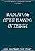 Foundations of the Planning Enterprise by Patsy Healey