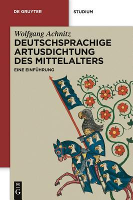 Deutschsprachige Artusdichtung des Mittelalters (ebook)