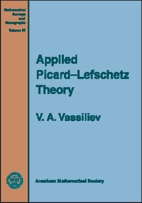 Applied Picard--Lefschetz Theory (Hardcover)