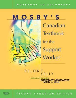 Workbook for Mosby's Canadian Textbook for the Support Worker