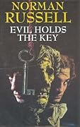 Evil Holds the Key