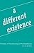 A Different Existence: Prin...
