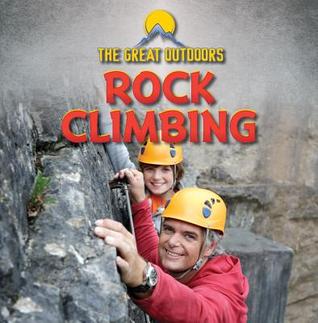 Rock Climbing (The Great Outdoors)