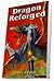 Dragon Reforged (Gonard's Journey, #2)