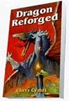 Dragon Reforged by Chrys Cymri