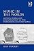 Music in the Words: Musical Form and Counterpoint in the Twentieth-Century Novel