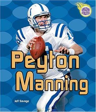 Peyton Manning (Amazing Athletes)