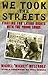 We Took the Streets: Fighting for Latino Rights with the Young Lords