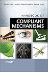 Handbook of Compliant Mechanisms