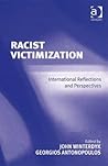 Racist Victimization: International Reflection and Perspectives