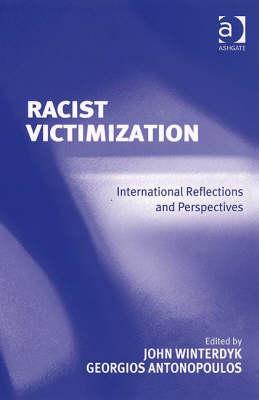 Racist Victimization: International Reflection and Perspectives