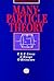 Many-Particle Theory,