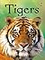 Tigers