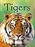 Tigers