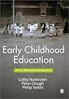Early Childhood Education: History, Philosophy and Experience