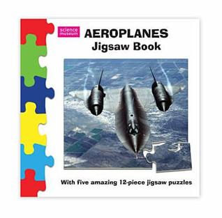 Science Museum Photographic Jigsaw Books: Aeroplanes