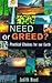 Need or greed: Our practical choices for the earth